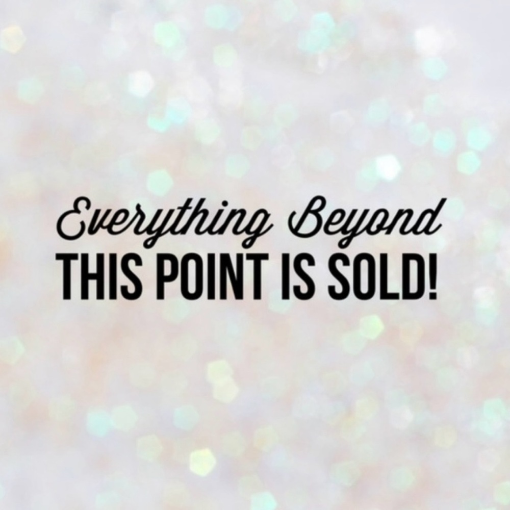✨ALL ITEMS BEYOND THIS POINT ARE SOLD✨